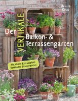 URSULA KOPP Vertikale Balkon- & Terrassengärten