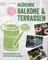 URSULA KOPP Blühende Balkon und Terrassen